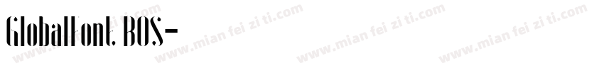 GlobalFont BOS字体转换
